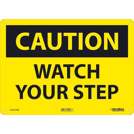 Global Industrial Caution Watch Your Step Sign, 10x14, Rigid Plastic 724211RB
